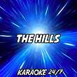 The Hills (Karaoke Version) (Originally Performed by The Weeknd) | Karaoke 24