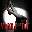 Work B**tch | Dj Danny