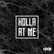 Holla at Me | Rusty Hook