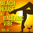 Beach House & Balearic Vibe, Vol. 6 | Jason Rivas, World Vibes Music Project