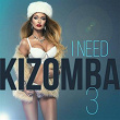 I Need Kizomba, Vol. 3 | Djodje