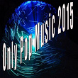 Only Pop Music 2015 | Conrad