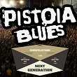 Pistoia Blues Next Generation (Compilation 2015) | Paola Purpura