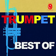 Best of Trumpet | Eric Aubier, François Boulanger, Orchestre De La Garde Républicaine
