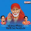 Shirdi Sai Harathulu (Harathi Songs) | Vani Jayaram