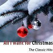 All I Want for Christmas (The Classics Remastered) | Bobby Helms