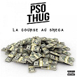 La course au sheca | Pso Thug