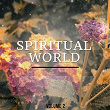 Spiritual World, Vol. 2 (Finest Meditation & Spa Music) | Florito