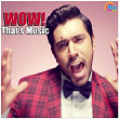 Wow! That's Music | Vineeth Sreenivasan, Shaan Rahman