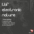 Electronic Nature | Tbf