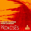 Promises | Fashion Vampires From Louisiana