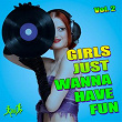 Girls Just Wanna Have Fun, Vol. 2 | Jason Rivas, Asely Frankin