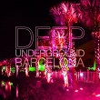 Deep Underground Barcelona | Harry Allen