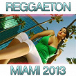 Miami 100 Reggaeton | Elie P., La Fama