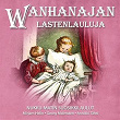 Wanhanajan Lastenlauluja - Nukku-Matin Suosikkilaulut | Mirjam Helin