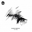 Til You | Silence Groove