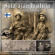 Sota-Ajan Lauluja - Kirje Sieltä Jostakin | Tauno Eskola