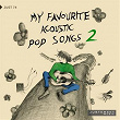 My Favourite Acoustic Pop Songs, Vol. 2 | François Brousseau, Martin Duru, Jean-sébastien Nouveau