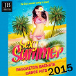Sexy Summer 2015 (Reggaeton, Bachata, Dance Hits) | Katy Tindemark