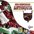 Mis Memorias Antioquia | Garzon Y Collazos