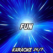 Fun (Karaoke Version) (Originally Performed by Pitbull and Chris Brown) | Karaoke 24