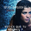 Est-ce que tu m'aimes ? (Top Hits Compilation Été 2015) | Flash Ki