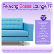 Relaxing Bossa Lounge 17 | Marcela Mangabeira