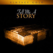 Vintage Gold - Tell Me A Story | Brook Benton