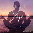 Twilight Yoga, Vol. 2 (Sunset Meditation Tunes) | Steven Solveig