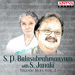 S. P. Balasubrahmanyam with S. Janaki - Telugu Hits, Vol. 2 | S P Balasubrahmanyam, S Janaki