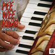 Pee Wee King and His Best, Vol. 3 | Pee Wee King & His Golden West Cowboys