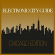 Electronic City Guide - Chicago Edition | Deep Space