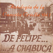 Antología de la Canción Criolla, Vol. 1 (De Felipe... A Chabuca) | Jesús Vasquez