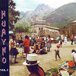 Huayno, Vol. 1 | El Jilguero De Huascaran