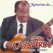 Memorias de: Félix Casaverde Guitarra Negra | Felix Casaverde