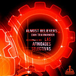 Las Afinidades Selectivas (Instrumental Mix) | Almost Believers, Dan Traxmander