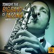 Tonight the Big Band Is Jazzing, Vol. 3 | Count Basie