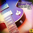 Sugar Pop from the 60's, Vol. 2 | Toys