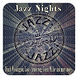 Jazz Nights (Dinah Washington, Louis Armstrong, Glenn Miller and Many More...) | Dakota Staton