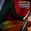 Doo Wop with Clyde McPhatter & The Drifters | The Drifters