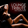 Lounge Tribute (The Collection) | Raff
