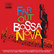 Far Out Bossa Nova | Joyce Moreno, Dory Caymmi