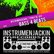 Bass 4 Beats | Instrumenjackin, Terry De Jeff