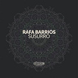 Susurro | Rafa Barrios