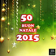 50 Buon Natale 2015 | Disco Fever