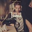 Lobby Bar Lounge, Vol. 2 (20 Midnight Lounge Tunes) | Coolgrooves