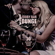 Lobby Bar Lounge, Vol. 3 (20 Midnight Lounge Tunes) | Matt Lovers