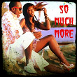 So Much More | Macky 2