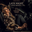 Late Night Journey, Vol. 1 (25 Long Way Lounge Tunes) | Jaon Waves