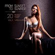 From Sunset to Sunrise, Vol. 2 (20 Midnight Lounge Tunes) | Tuscany
